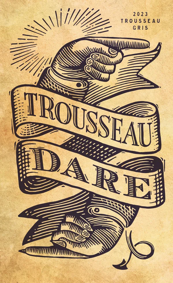 Bonny Doon Trousseau Dare Wine Label